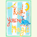 Kid, you're magic